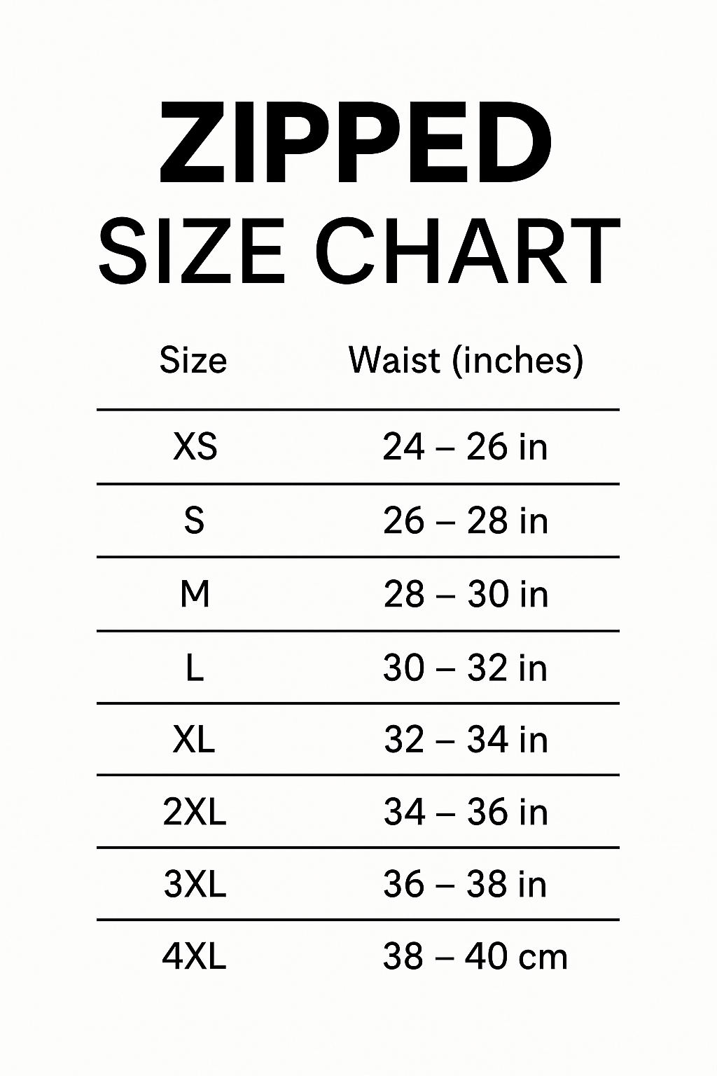 Zipped size chart for clothing with waist measurements in inches and centimeters.